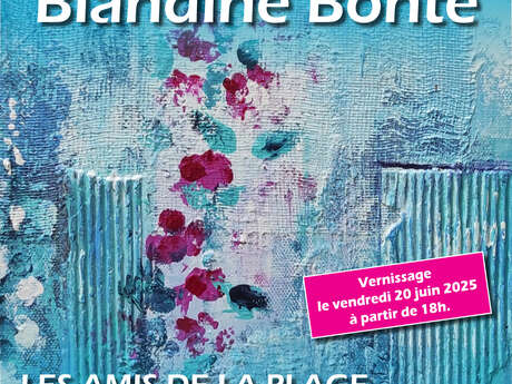 Exhibition by Blandine BONTE